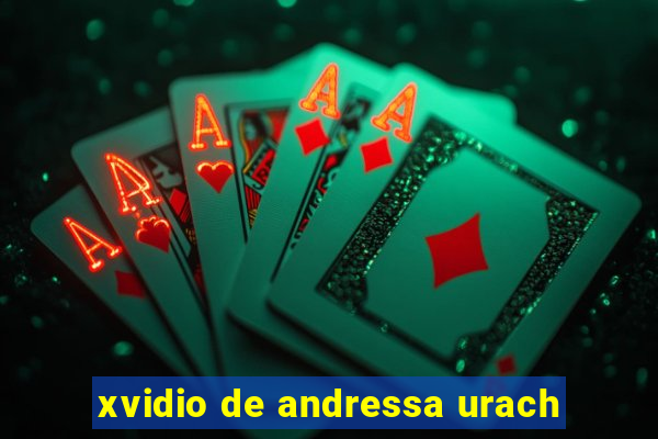 xvidio de andressa urach